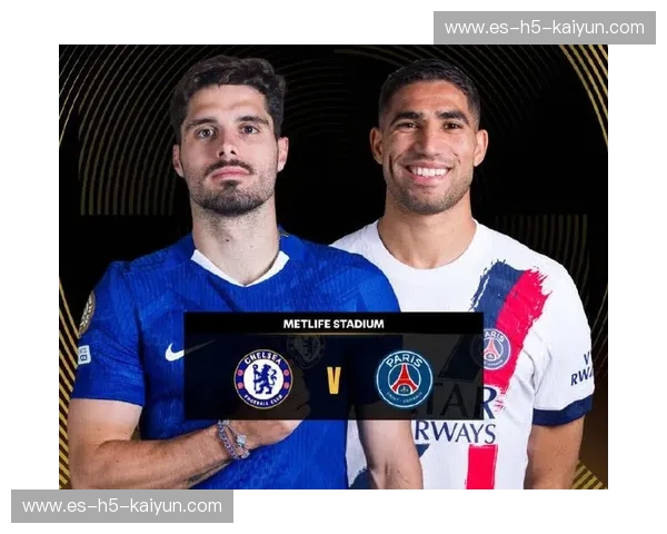 绿茵史诗：巴黎圣日耳曼vs切尔西-永恒对决的经典集锦